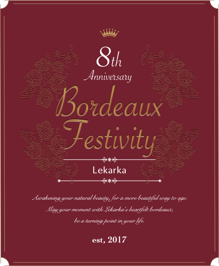 Lekarka 8th Anniversary Bordeaux Festivity